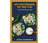 Coleman Ph D Philips Easy Mediterranean Diet Meal P BOOK NUOVO