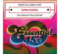 Coleman, Quinn - Music Is a Lonely Life/As Long as You