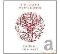 Coleman Steve - Functional Arrhythmias