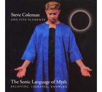 Coleman,Steve - The Sonic Language of Myrt