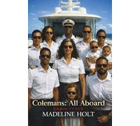 Colemans: All Aboard!: Cabin Fever