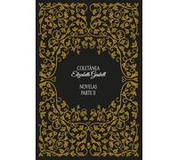 Coletânea Elizabeth Gaskell: Novelas, Parte II