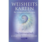 Colette Baron-Reid Jena Weisheitskarten für Lebensentscheidungen: (Tascabile)