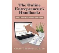 Colette Brownlee Gibson The Online Entrepreneur's Handbook (Tascabile)
