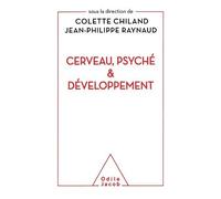 Colette Chiland Je Brain, the Psyche and Development / Cerveau, psyc (Tascabile)