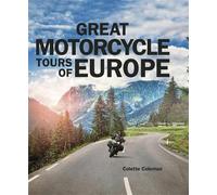 Colette Coleman Great Motorcycle Tours of Europe (Copertina rigida)