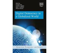 Colette Cuijpers Digital Democracy in a Globalized World (Copertina rigida)
