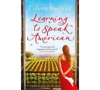 Colette Dartford Learning to Speak American (Tascabile)