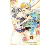 Colette Decides to Die 1: Volume 1