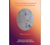 Colette et Leopold, princesse et prince de la forêt enchantée