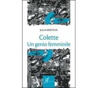 Colette. Il genio femminile