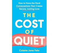 Colette Jane Fehr The Cost of Quiet (Tascabile)