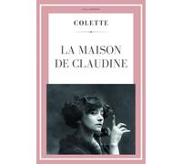 Colette La maison de Claudine (Tascabile) Colette