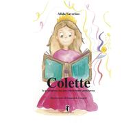 Colette. La principessa che non voleva essere principessa - AA.VV.