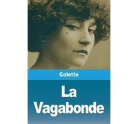 Colette La Vagabonde (Tascabile)