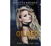Colette Rhodes Gilded Mess (Tascabile) Cheeky Fairy Tales