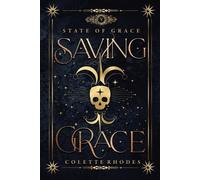 Colette Rhodes Saving Grace (Tascabile)