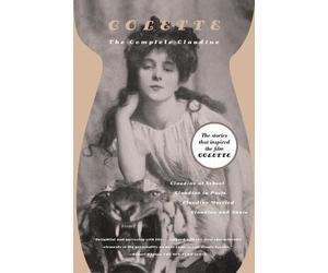 Colette The Complete Claudine (Tascabile)