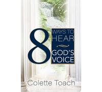 Colette Toach 8 Ways to Hear God's Voice (Tascabile)