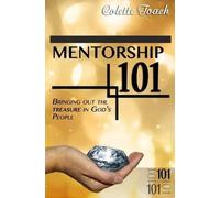 Colette Toach Mentorship 101 (Tascabile)