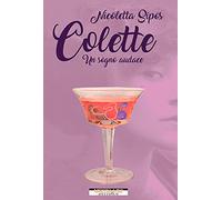 Colette. Un sogno audace