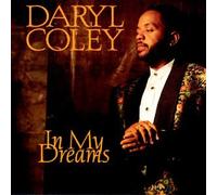 Coley, Daryl - in My Dreams