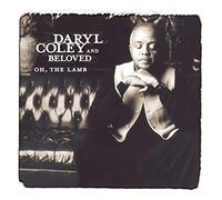 Coley, Daryl - Oh the Lamb