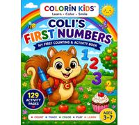 Coli’s First Numbers: A Bilingual Counting Activity Book for Kids Ages 3-7