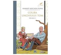 Coliba Unchiului Tom Vol.2