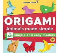 Colibrigami Editions Origami - Animals made simple (Tascabile)