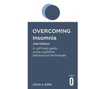 Colin A. Espie Overcoming Insomnia 2nd Edition (Tascabile)