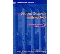 Colin A.M. Duncan David W. Tan From Political Economy to Anthropolo (Tascabile)