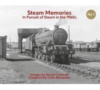 Colin Alexander Steam Memories No 1 (Copertina rigida)