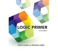 Colin Allen Michael Hand Logic Primer, third edition (Tascabile)