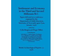 Colin B. Burges Settlement and economy in the third and second mille (Tascabile)