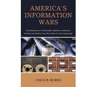 Colin B. Burke America's Information Wars (Copertina rigida)