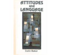 Colin Baker Attitudes and Languages (Tascabile) Multilingual Matters