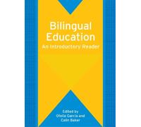 Colin Baker Bilingual Education (Tascabile) Bilingual Education & Bilingualism