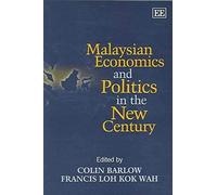 Colin Barrow Malaysian Economics and Politics in the New Century (Tascabile)