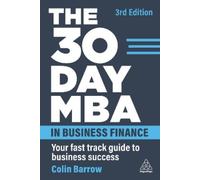 Colin Barrow The 30 Day MBA in Business Finance (Tascabile)