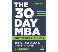 Colin Barrow The 30 Day MBA in International Business (Copertina rigida)