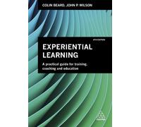 Colin Beard John P. Wilson Experiential Learning (Tascabile)