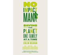Colin Beavan No Impact Man (Tascabile)