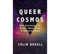 Colin Bedell Queer Cosmos (Tascabile)