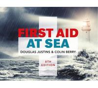 Colin Berry Douglas Justins First Aid at Sea (Tascabile)