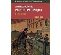 Colin Bird An Introduction to Political Philosophy (Tascabile)