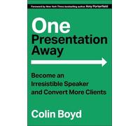 Colin Boyd One Presentation Away (Copertina rigida)
