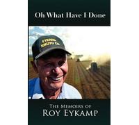 Colin Bromley Roy Donald Eykamp – Oh What Have I Done – Tascabile