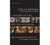 Colin Brown Cra A History of the Quests for the Historical Je (Copertina rigida)