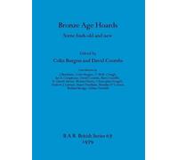 Colin Burgess Bronze Age Hoards (Tascabile)